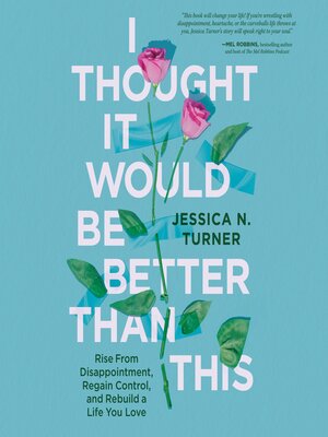 cover image of I Thought It Would Be Better Than This